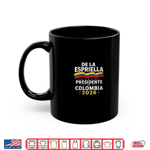 Mug Abelardo de la Espriella Presidente Elecciones Colombia 2026 Shirt