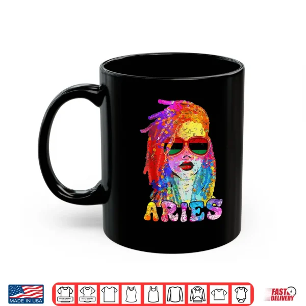 Aries Girl Loc'D Hair Art Zodiac Birthday Black Woman Shirt 2 Mug Aries Girl Locd Hair Art Zodiac Birthday Black Woman Shirt