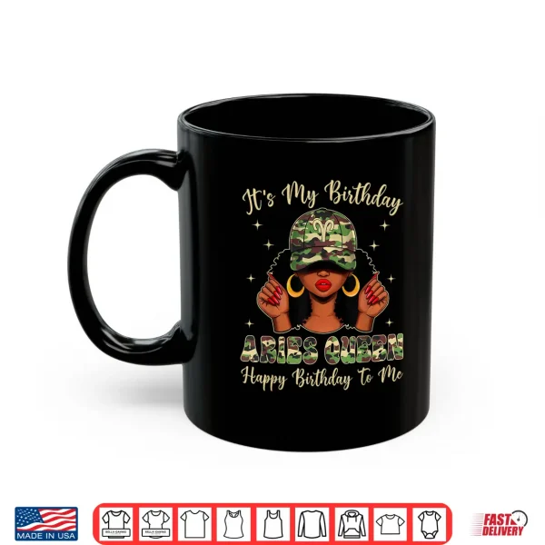 Mug Aries Queen Afro Women Camo Cap Black Girl Birthday Shirt