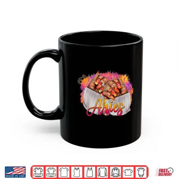 Aries Queen Black Woman Nails Astrology Zodiac Sign Shirt 2 Mug Aries Queen Black Woman Nails Astrology Zodiac Sign Shirt
