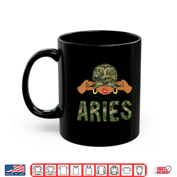 Mug Aries Queen Black Woman With Camo Cap Afro Girl Zodiac Shirt