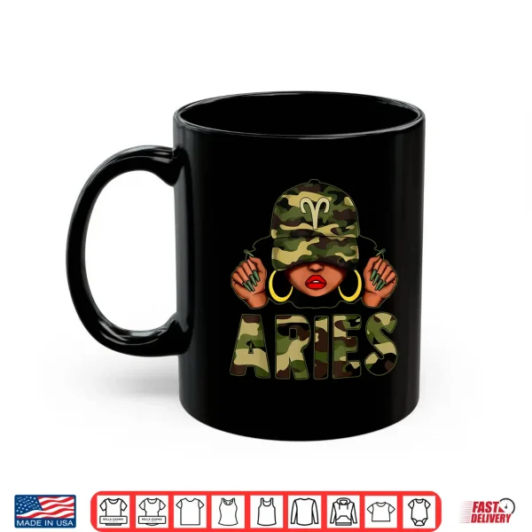 Aries Queen Black Woman With Cap Camo Afro Girl Zodiac Shirt 3 Mug Aries Queen Black Woman With Cap Camo Afro Girl Zodiac Shirt