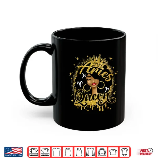 Aries Queen Curly Afro Women It'S My Birthday Zodiac Shirt 3 Mug Aries Queen Curly Afro Women Its My Birthday Zodiac Shirt
