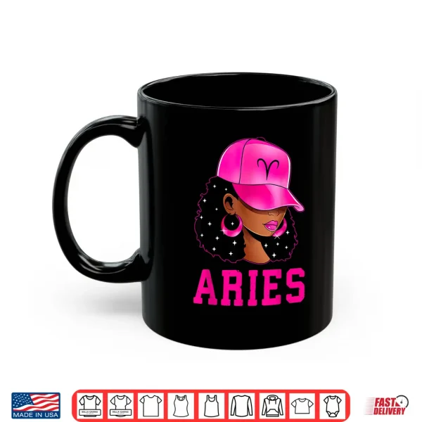Aries Queen Sassy Black Woman Afro Girl Zodiac Sign Shirt 3 Mug Aries Queen Sassy Black Woman Afro Girl Zodiac Sign Shirt