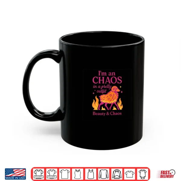 Aries Zodiac Chaos In A Pretty Outfit Graphic Design Shirt 3 Mug Aries Zodiac Chaos in a Pretty Outfit Graphic Design Shirt