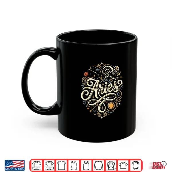 Mug Aries Zodiac Sign Horoscope Astrology Star Signs Girls Women Shirt