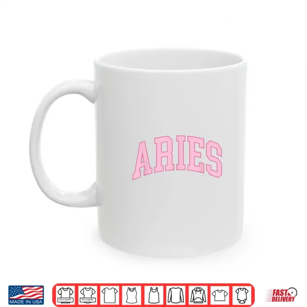 Aries Zodiac Sign Horoscope Pink Retro Preppy Throwback Girl Shirt 3 Mug Aries Zodiac Sign Horoscope Pink Retro Preppy Throwback Girl Shirt