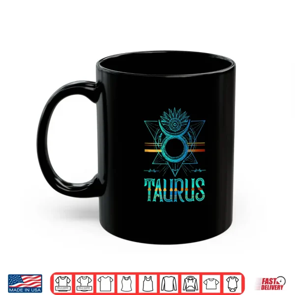 Astrology Horoscope Zodiac Sign Taurus Shirt 3 Mug Astrology horoscope Zodiac Sign Taurus Shirt