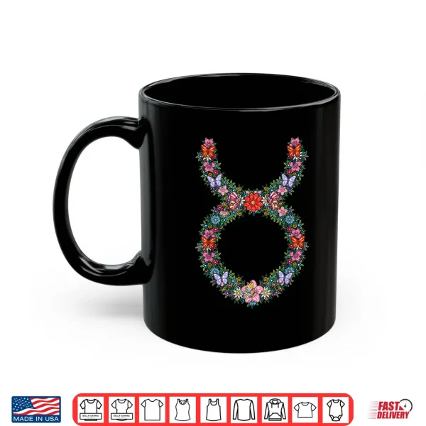 Floral Taurus Zodiac Sign Symbol April May Birthday Shirt 3 Mug Floral Taurus Zodiac Sign Symbol April May Birthday Shirt