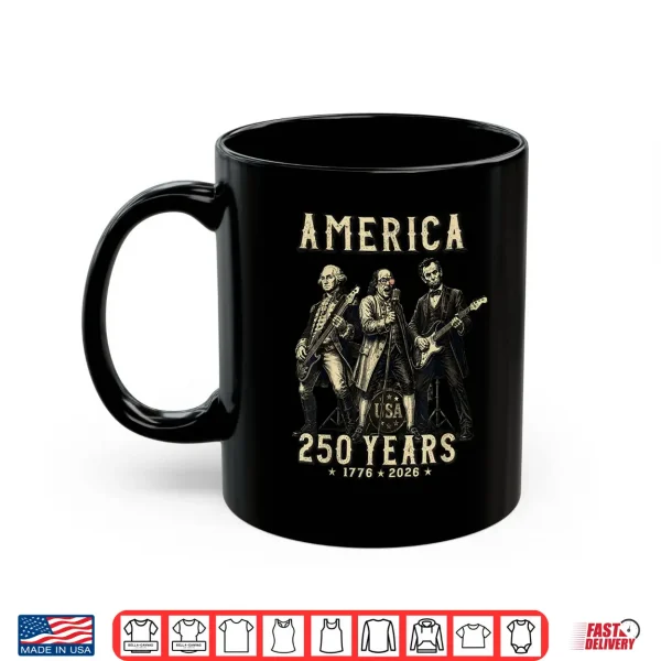 Franklin'S Founding Fathers Band 250 Years Usa Shirt 3 Mug Franklins Founding Fathers Band 250 Years USA Shirt