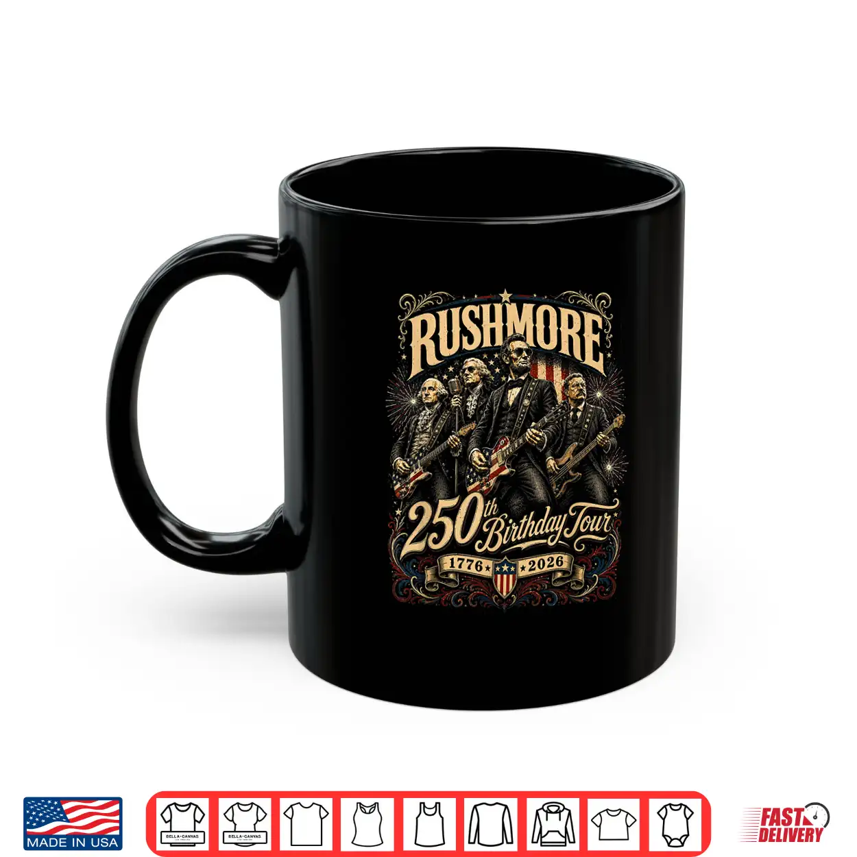 Funny Mount Rushmore 250Th Birthday Tour Rockstar Graphic Shirt Funny Mount Rushmore 250Th Birthday Tour Rockstar Graphic Shirt