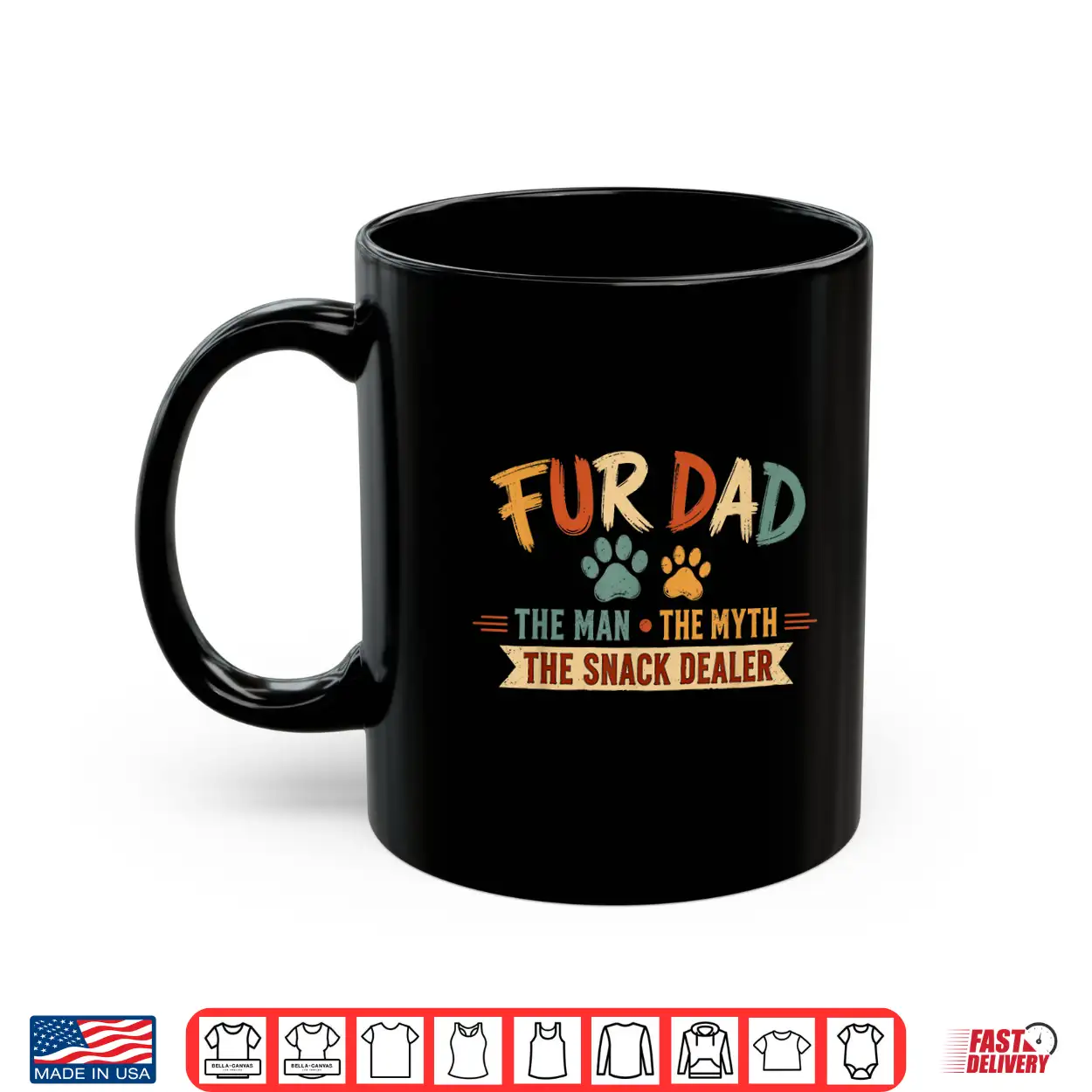 Fur Dad Man Myth Snack Dealer Fathers Day Dog Daddy Papa Pet Shirt Fur Dad Man Myth Snack Dealer Fathers Day Dog Daddy Papa Pet Shirt