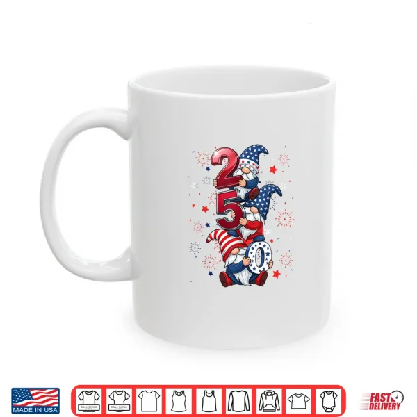 Gnome 250 Years 1776 2026 250Th Birthday 4Th July Patriotic Shirt 3 Mug Gnome 250 Years 1776 2026 250th Birthday 4th July Patriotic Shirt