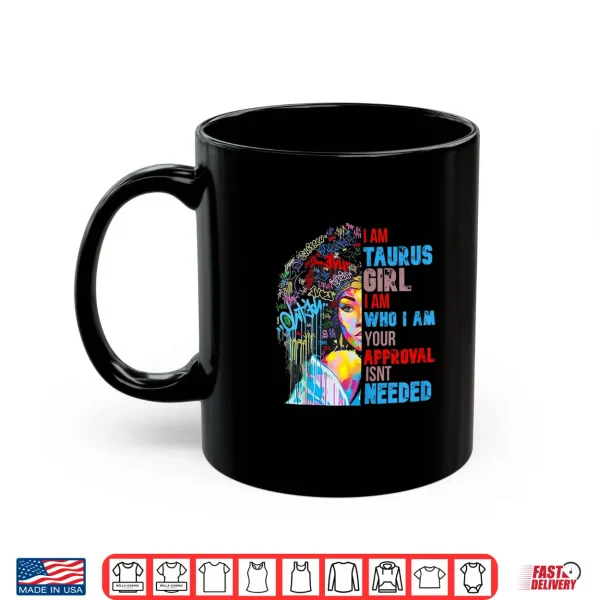 I Am Who I Am Cute Taurus Black Culture Afro Zodiac Astrology Shirt 3 Mug I Am Who I Am Cute Taurus Black Culture Afro Zodiac Astrology Shirt