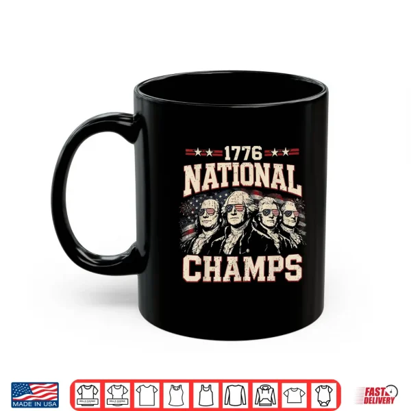 July 4Th 1776 National Champions America 250Th Anniversary Shirt 3 Mug July 4th 1776 National Champions America 250th Anniversary Shirt