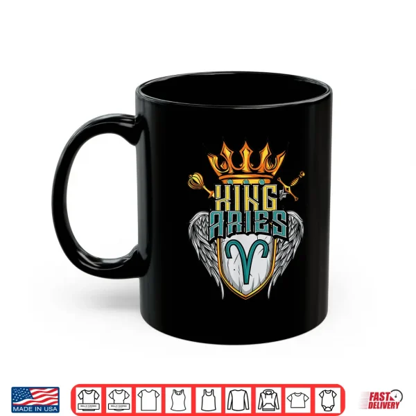 King Aries Zodiac Sign With Crown Scepter Sword For Men Shirt 3 Mug King Aries Zodiac Sign with Crown Scepter Sword for Men Shirt