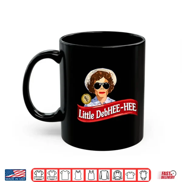 Mug Little DebHEE HEE Shirt 1