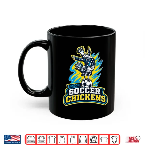 Mug London Soccer Chickens Shirt 2
