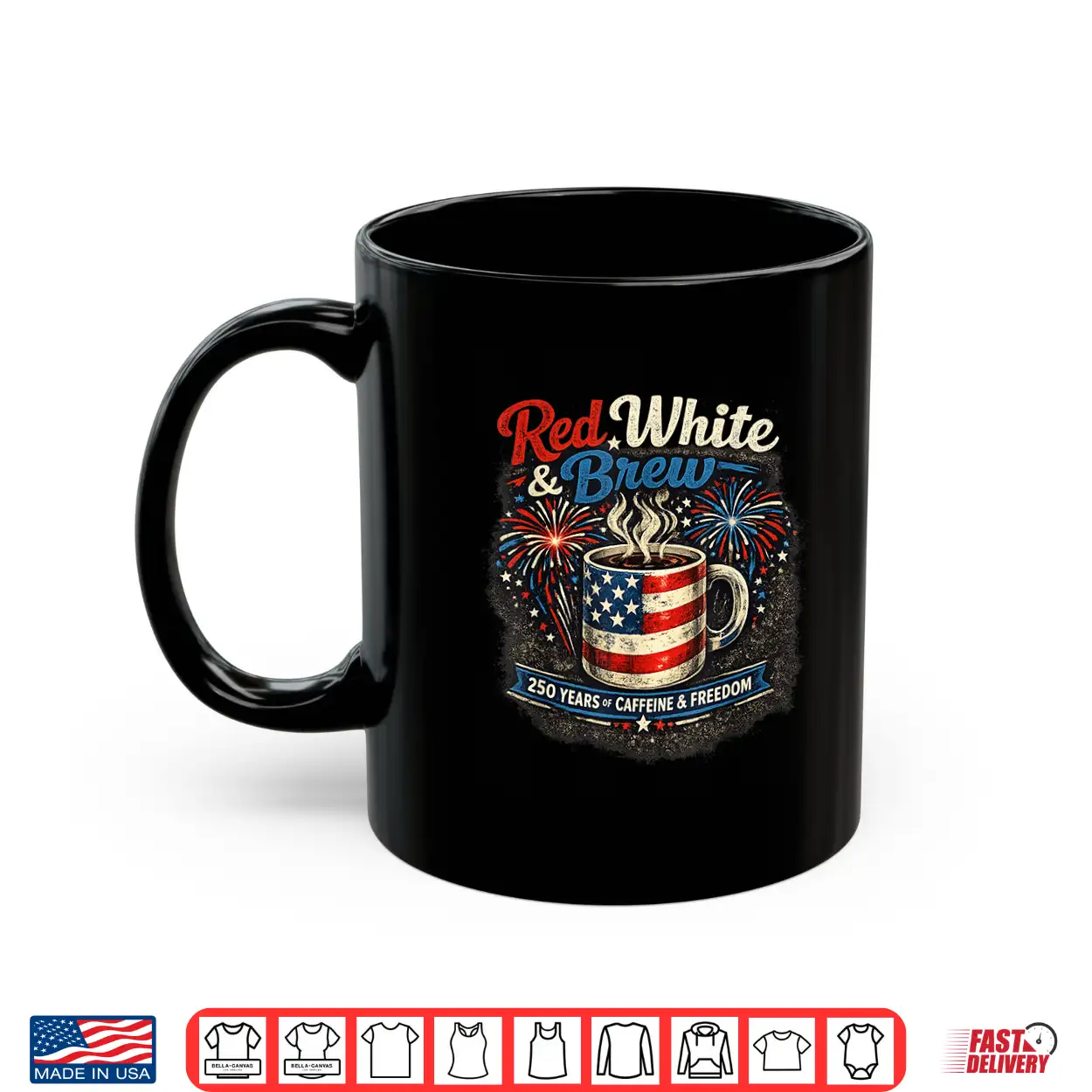 Red White And Brew 250Th Anniversary Coffee Lover Patriotic Shirt Red White And Brew 250Th Anniversary Coffee Lover Patriotic Shirt