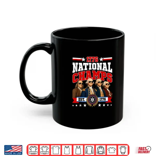 Retro 1776 National Champs Presidents Usa American July 4Th Shirt 3 Mug Retro 1776 National Champs Presidents USA American July 4th Shirt