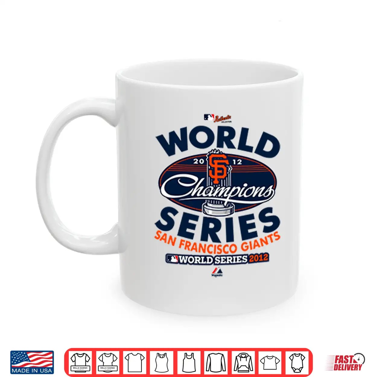 San Francisco Giants World Series Champions 2012 Shirt San Francisco Giants World Series Champions 2012 Shirt