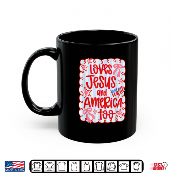 Mug She Loves Jesus and America Too USA Flag 4th of July Shirt
