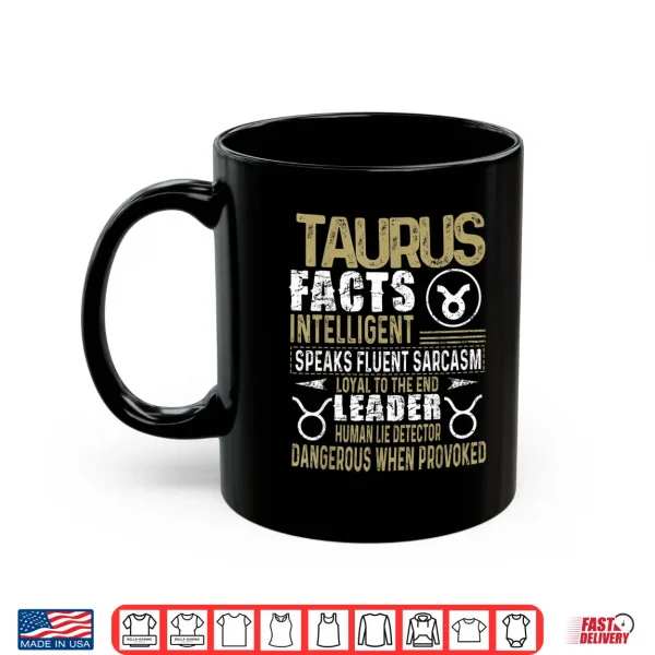 Mug TAURUS Facts Zodiac Sign Shirt Birthday Gift April May