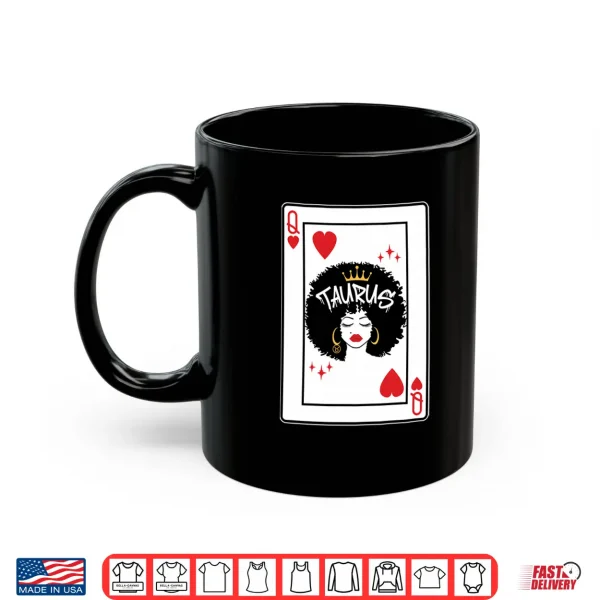 Mug Taurus Astrology Black Queen Hearts Blackjack Cards Poker Shirt