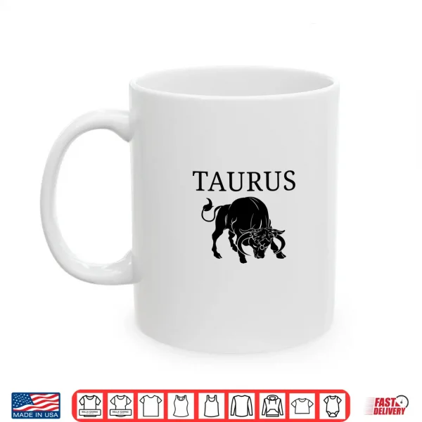 Taurus Astrology Large Bull Zodiac Sign With Taurus Name Shirt 3 Mug Taurus Astrology Large Bull Zodiac Sign With Taurus Name Shirt