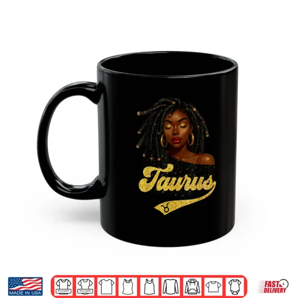 Taurus Birthday Black Queen Locd Zodiac Shirt 3 Mug Taurus Birthday Black Queen Locd Zodiac Shirt