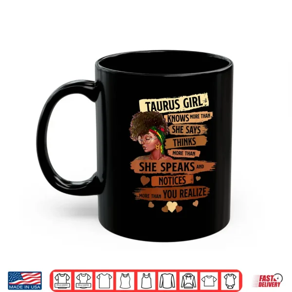 Taurus Girl Knows More Than She Says Birthday Girl Shirt 3 Mug Taurus Girl Knows More Than She Says Birthday Girl Shirt