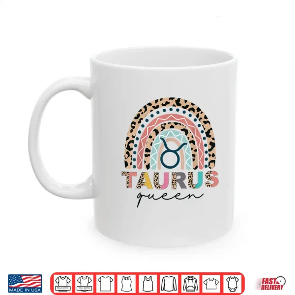 Mug Taurus Queen Taurus Zodiac Sign April May Women Girls Funny Shirt