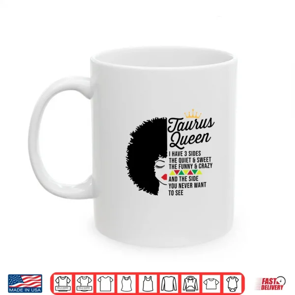 Mug Taurus Queen Zodiac Personality Qualities Black Women Girl Shirt