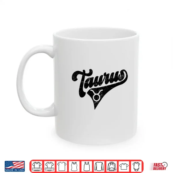 Taurus Retro Zodiac Astrology Horoscope Taurus Shirt 3 Mug Taurus Retro Zodiac Astrology Horoscope Taurus Shirt