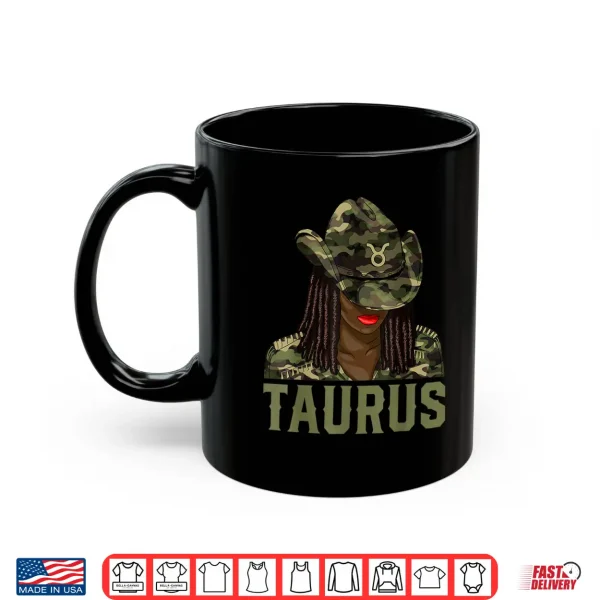 Mug Taurus Western Black Cowgirl Camo African American Zodiac Shirt