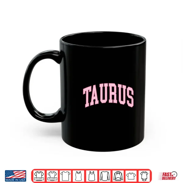 Taurus Zodiac Horoscope Pink Retro Preppy Throwback Womens Shirt 3 Mug Taurus Zodiac Horoscope Pink Retro Preppy Throwback Womens Shirt