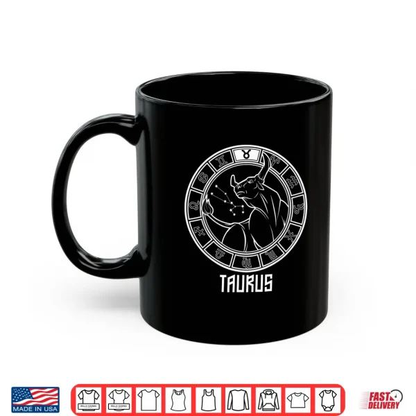 Mug Taurus Zodiac Sign Shirt April May Birthday Gift Shirt