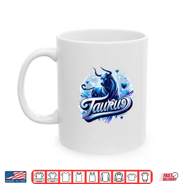 Mug Taurus Zodiac Symbol Horoscope Astrology Birthday Shirt