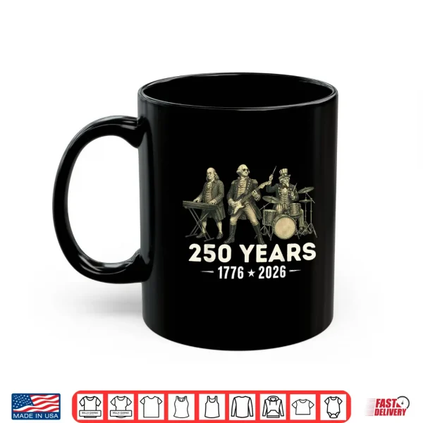Usa 250Th Anniversary Party 250 Anniversary Usa Men Women Shirt 3 Mug USA 250th Anniversary Party 250 Anniversary USA Men Women Shirt