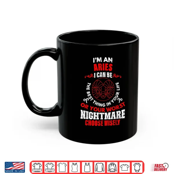 Zodiac Sign Funny I'M An Aries Graphic Shirt 3 Mug Zodiac Sign Funny Im An Aries Graphic Shirt