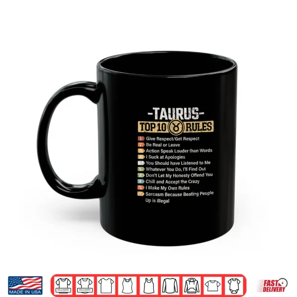 Zodiac Sign Funny Top 10 Rules Of Taurus Graphic Shirt 3 Mug Zodiac Sign Funny Top 10 Rules Of Taurus Graphic Shirt