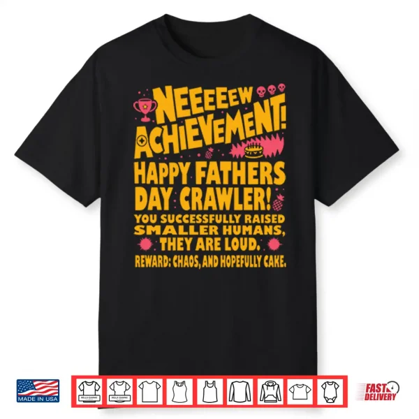 Neeeeew Achievement Happy Fathers Day Crawler PNG