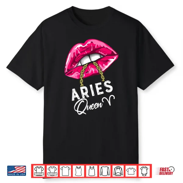 Pink Lips Aries Queen Sexy Womens April March Birthday Cool Shirt
