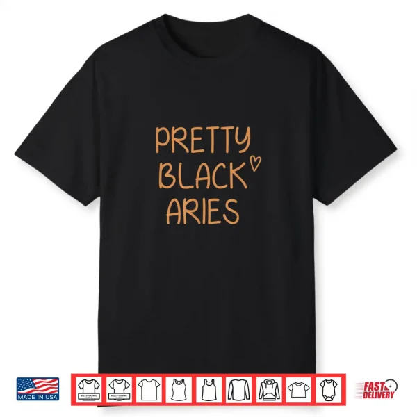 Pretty Black Aries Birthday African American Gift Shirt