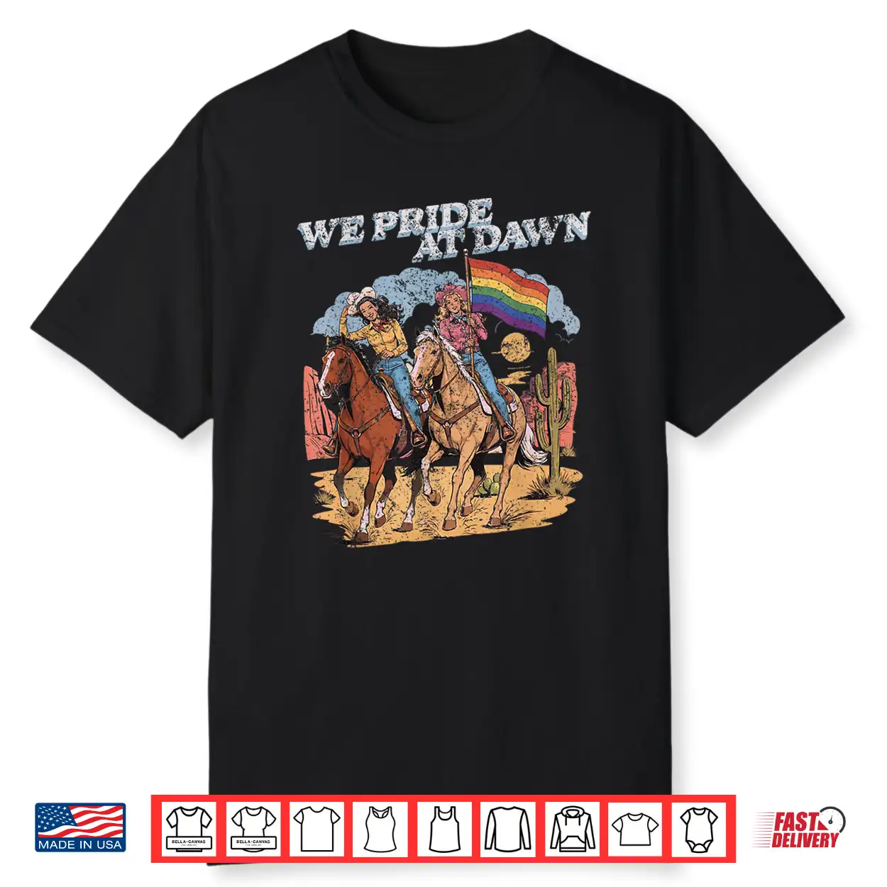 Rainbow Funny Rodeo Cowgirl We Pride At Dawn Lesbians Pride Shirt Rainbow Funny Rodeo Cowgirl We Pride At Dawn Lesbians Pride Shirt