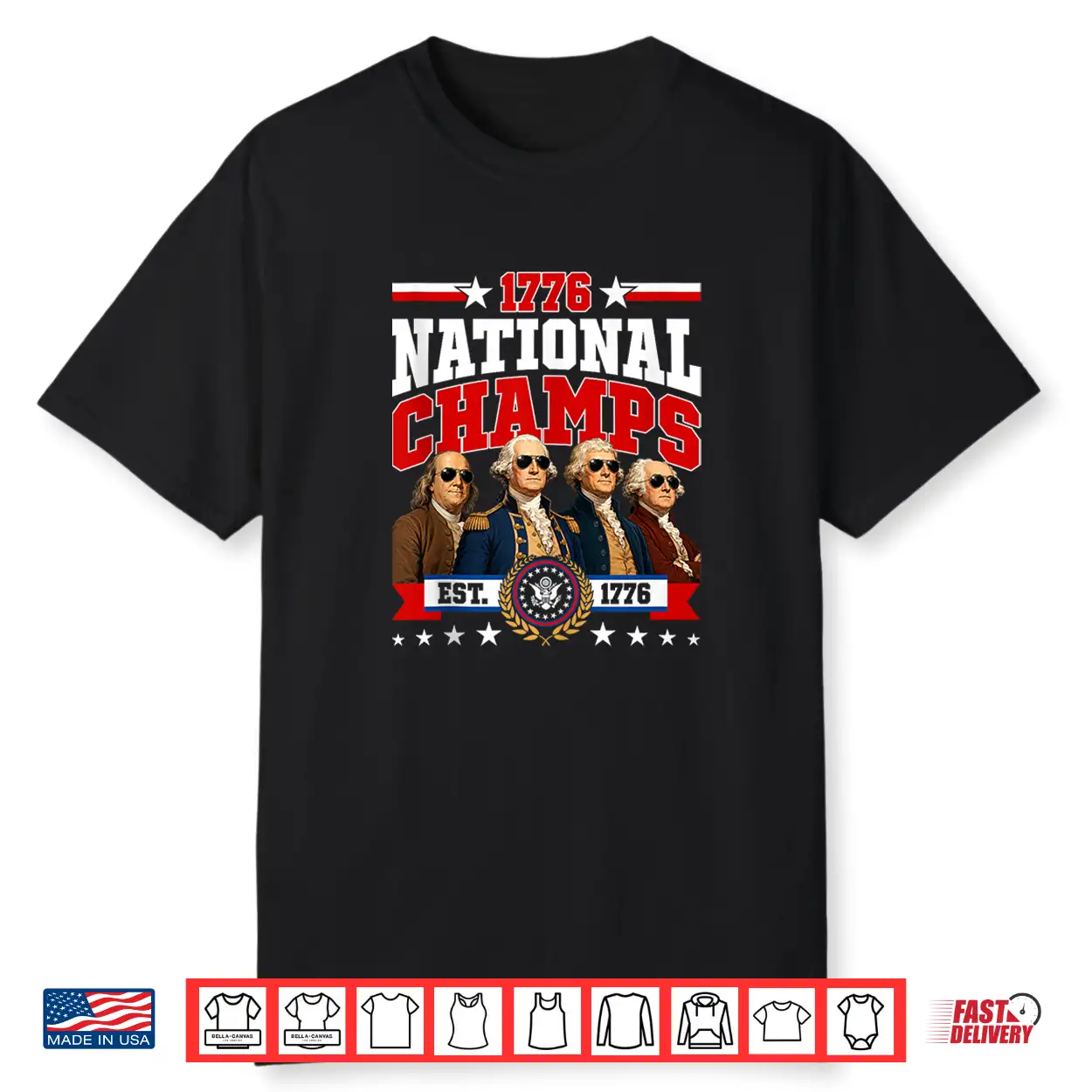 Retro 1776 National Champs Presidents Usa American July 4Th Shirt Retro 1776 National Champs Presidents Usa American July 4Th Shirt