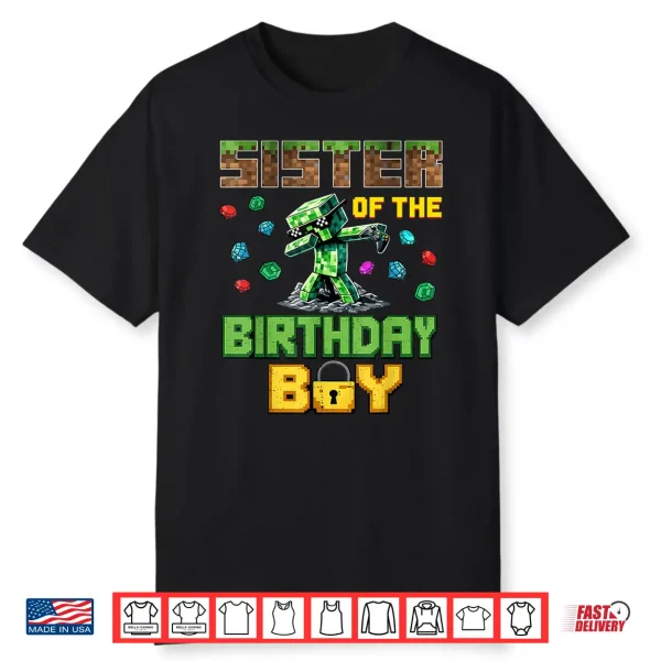 Sister Of The Birthday Boy Video Gamer Pixel Dab Number Shirt