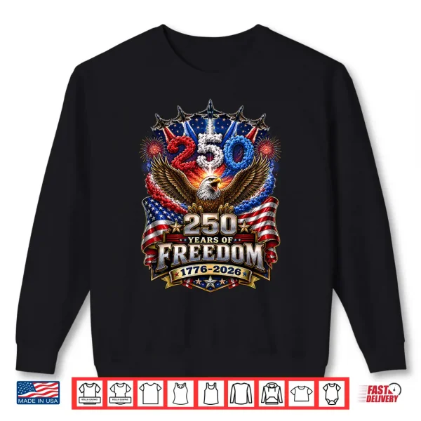 1776 2026 Patriotic Eagle America 250 Years 4Th Of July Shirt 2 Sweatshirt 1776 2026 Patriotic Eagle America 250 Years 4th of July Shirt