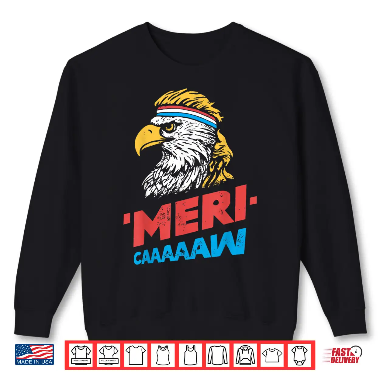4Th Of July Eagle Meri Caw Freedom Patriotic Men Women Kids Shirt 4Th Of July Eagle Meri Caw Freedom Patriotic Men Women Kids Shirt