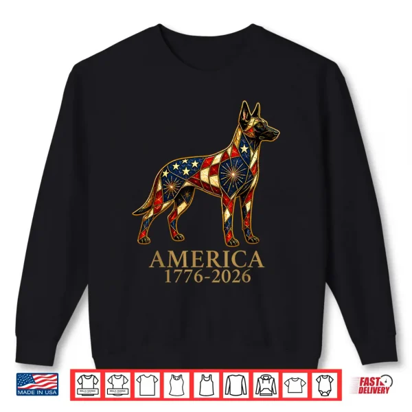 America 1776 2026 Belgian Malinois Patriotic Us Flag Usa Shirt 2 Sweatshirt America 1776 2026 Belgian Malinois Patriotic US Flag USA Shirt